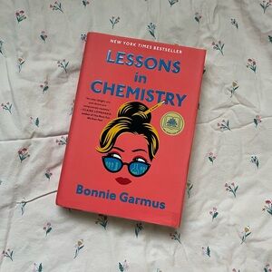 Lessons in Chemistry by Bonnie Garmus
